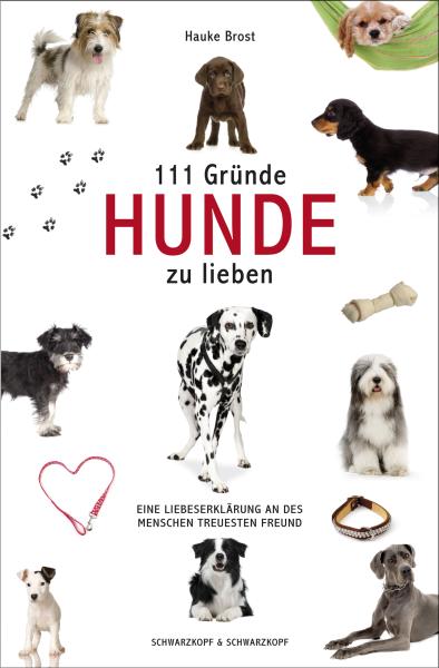 111 Gründe, HUNDE zu lieben